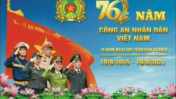 19-8 : Ngày truyền thống vẻ vang của Công an Nhân dân Việt Nam