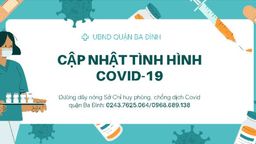 Bản tin quận Ba Đình về tình hình phòng chống dịch COVD-19 ngày 13/02/2022