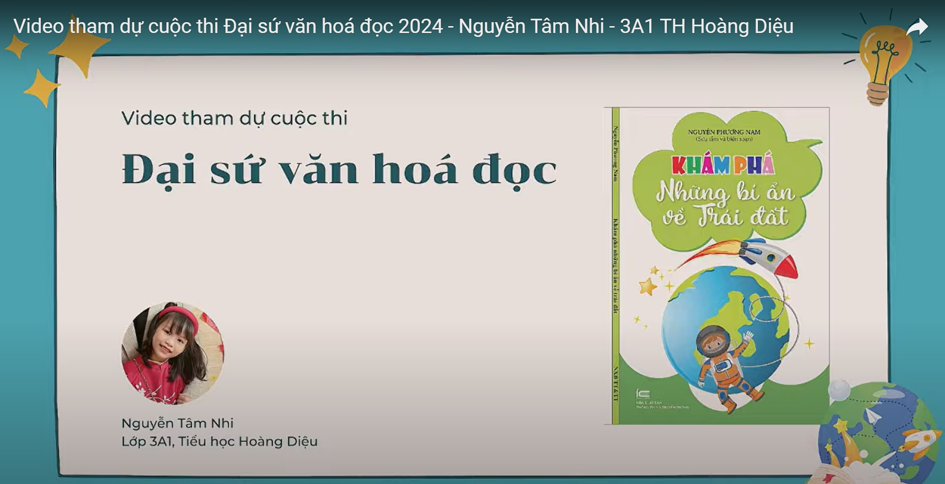 Bài dự thi "Đại sứ văn hóa đọc" - Bạn Nguyễn Tâm Nhi - Lớp 3A1 Trường TH Hoàng Diệu