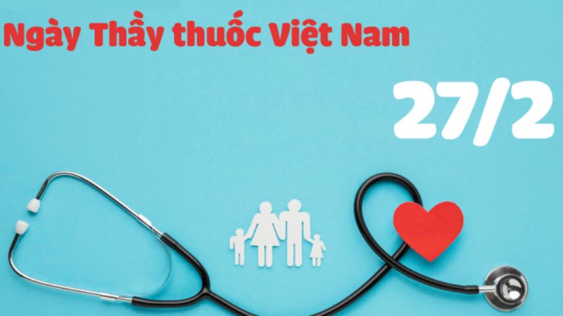 Ý nghĩa ngày Thầy thuốc Việt Nam